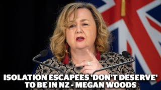 Isolation escapees dont deserve to be in NZ  Megan Woods  nzheraldconz [upl. by Afra]