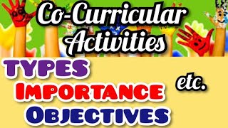 Co Curricular Activities in schoolsSchool Management Bed Sem 2 BScBA BEd Sem 4 notes [upl. by Nabetse]