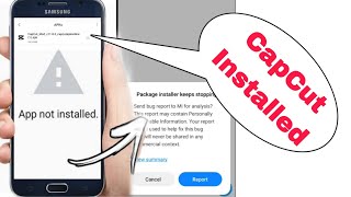 CapCut not installing from apk How to install is package installer keeps stopping and not installed [upl. by Sirovaj]