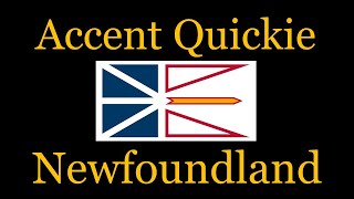 Accent Quickie  Newfoundland [upl. by Michey]