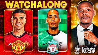 Man United 43 Liverpool FA Cup Live Watch along [upl. by Pegg]