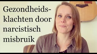 Gezondheidsklachten door narcistisch misbruik [upl. by Ear764]