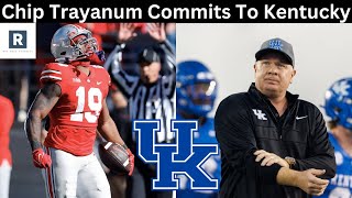 Chip Trayanum Commits To Kentucky  Kentucky Football Transfer Portal Update [upl. by Ulysses522]