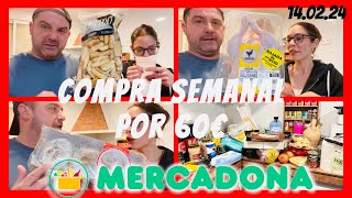 Compra semanal MERCADONA 🛒 por 60€  Bajada de precio 💶 Cesta de la compra 140224 [upl. by Coke212]