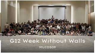 Week Without Walls G12 MUIDS09 [upl. by Ibor]