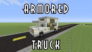 Minecraft Vehicle Tutorial  Armored Bank Truck [upl. by Garrard]