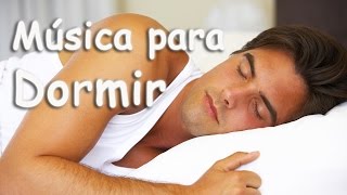 Música para Dormir Profundamente y Relajarse  Música Relajante para Dormir Adultos 8 Horas [upl. by Anatnas473]