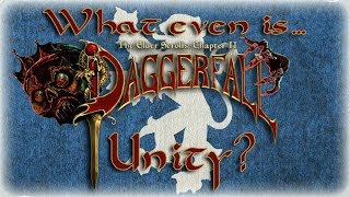 What is Daggerfall Unity and Why Should You Play It [upl. by Collimore607]