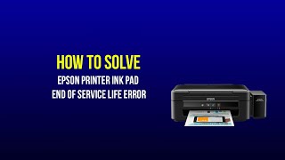 How To Solve Epson Printer Ink Pad End Of Service Life Error [upl. by Akram]