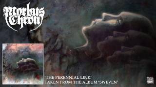 MORBUS CHRON  The Perennial Link Album Track [upl. by Eberhard]