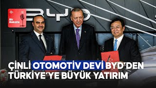 Çinli otomotiv firması BYD’nin Türkiye yatırımı otomotiv sektörünü nasıl etkileyecek [upl. by Suiravat]