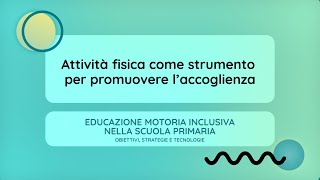 Attività fisica come strumento per promuovere laccoglienza Francesco Panzeri [upl. by Mossolb]