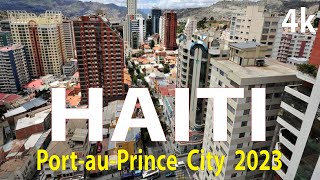 PortauPrince City  Haiti 4K By Drone 2023 [upl. by Mulderig304]