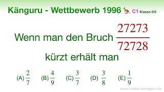 C1 🦘 Känguru 1996 🦘 Klasse 5 und 6  Brüche kürzen Trick [upl. by Reis]