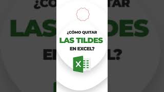 Cómo quitar las tildes en Excel empresas Digital Excel aprendizaje minicursos oficina [upl. by Stutsman334]