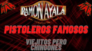 RAMON AYALA CORRIDOS DE PISTOLEROS FAMOSOS CORRIDOS VIEJITOS PERO CHINGONES [upl. by Aida630]