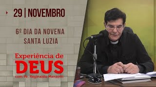 Experiência de Deus  291123  6º DIA DA NOVENA SANTA LUZIA  PadreManzottiOficial [upl. by Remark]