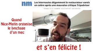 NiceMatin organise le lynchage dun restaurateur et sen félicite [upl. by Beeck817]