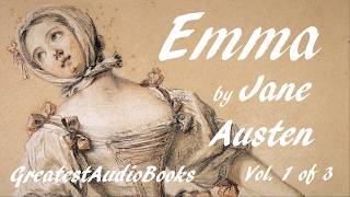 🌷 EMMA by Jane Austen  FULL AudioBook 🎧📖 Vol 1 of 3  Greatest🌟AudioBooks [upl. by Hildagarde]