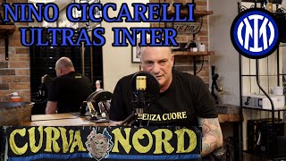 TAGLIO CORTO PRESENTA NINO CICCARELLI STORICO FONDATORE DEI VIKING DELL INTER UNA VITA DA ULTRAS [upl. by Carling]