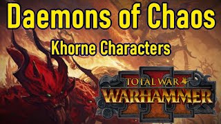 Daemons of Chaos  All Possible Legendary Lords Khorne Total War Warhmammer 3 [upl. by Philippine71]