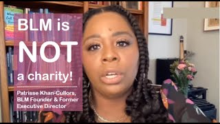 Patrisse Cullors states that quotBLM is NOT a charityquot  which is absolutely false [upl. by Eltsyrhc634]