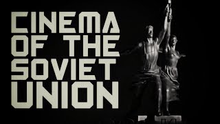 Cinema of the Soviet Union [upl. by Crista]