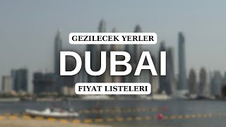 DUBAI vlog  Dubai fiyat listesi ve Dubaide gezilecek yerler [upl. by Venator901]