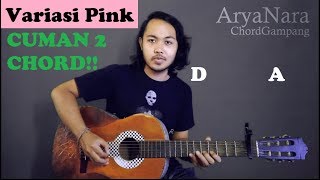 Chord Gampang Variasi Pink  Jason Ranti by Arya Nara Tutorial Gitar Untuk Pemula [upl. by Icat]