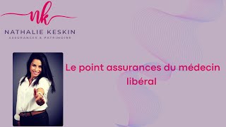 Les assurances du médecin libéral [upl. by Mcdougall]