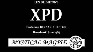 XPD 2004 by Len Deighton starring Bernard Hepton [upl. by Enened]