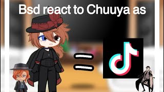 Bsd react to Chuuya as random TikTok22SHORT [upl. by Flora]