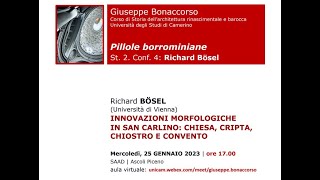 pillole borrominiane a cura di g bonaccorso  Richard BÖSEL Innovazioni morfologiche in S Carlino [upl. by Ttessil]