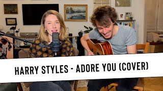 Adore You  Harry Styles  Cover LISZ [upl. by Etezzil165]