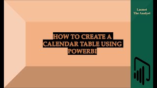 How to Create a Calendar Table in Power BI – StepbyStep Tutorial [upl. by Nimref431]