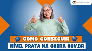 Como conseguir NÍVEL PRATA na Conta Govbr [upl. by Clarabelle23]