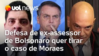 Defesa de exassessor de Bolsonaro acusado de monitorar Moraes quer tirar caso da mão do ministro [upl. by Justino]