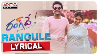 Rangule Lyrical  Rang De Songs  Nithiin Keerthy Suresh Venky Atluri  SuryadevaraNagaVamsi DSP [upl. by Aleydis884]