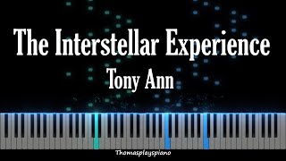 The Interstellar Experience  Tony Ann  Piano Tutorial [upl. by Broida]