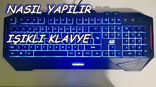 1 TLye Işıklı Klavye Nasıl Yapılır [upl. by Htez518]