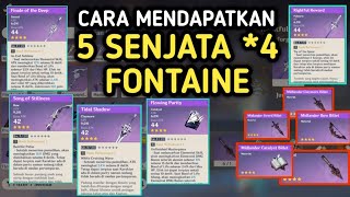 Cara Mendapatkan 5 Senjata 4 Fontaine amp Midlander Billet Genshin Impact [upl. by Hillier110]