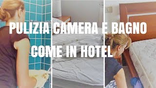 PULIZIA CAMERA E BAGNO COME IN HOTEL [upl. by Aneerol]