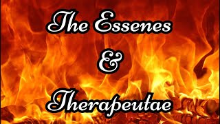 The Essenes and Therapeutae The Philosophy of Fire By R Swinburne Clymer 1112 [upl. by Saltzman]