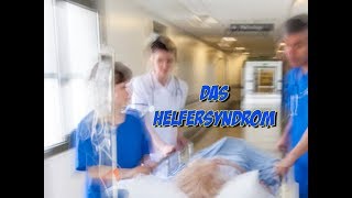 Helfersyndrom  Pathologisches Helfen  Pflege Kanal [upl. by Michaela167]