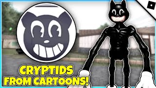 How to get quotCRYPTIDS FROM CARTOONSquot BADGE in CREEPYPASTA Life RP CARTOON MORPHS  ROBLOX [upl. by Rudd954]