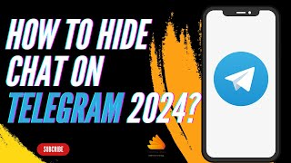 How to Hide Chat on Telegram 2024 [upl. by Htiderem]