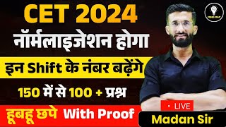 CET 2024 Normalisation  Cet Normalization 2024  Cet Exam 2024  CET Paper  CET 2024  Madan Sir [upl. by Iy]