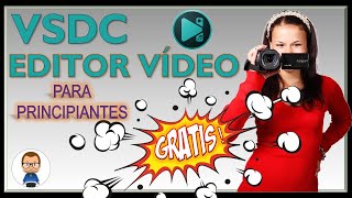 EDITOR de VIDEO GRATIS 𝑽𝑺𝑫𝑪 ▷⃝ TUTORIAL BASICO PARA PRINCIPIANTES 【2022】 [upl. by Orelee]