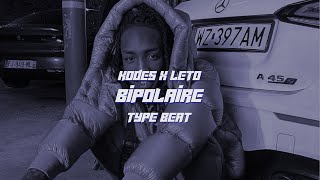 Kodes x Leto  Bipolaire Beat Officiel [upl. by Wojak421]