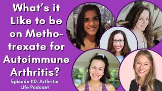 What’s it Like to be on Methotrexate for Rheumatoid Arthritis or Psoriatic Arthritis Panel 3 [upl. by Ahearn]